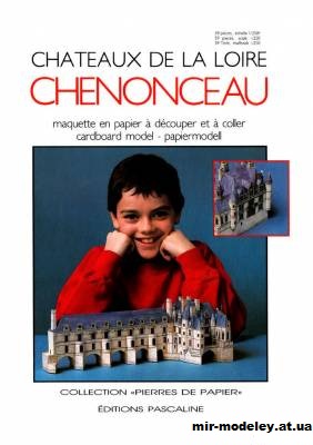 №11903 - Замок Шенонсо / Chateaux De La Loire - Chenonceau (Editions Pascaline) из бумаги — развертка (шаблон) papercraft скачать бесплатно | Мир бумажного моделирования