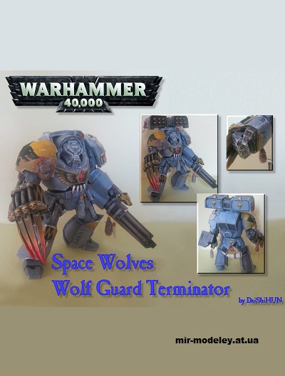 №14833 - Wolf Guard Terminator - Space Wolves Chapter (DaiShiHUN / Warhammer 40k) из бумаги — развертка (шаблон) papercraft скачать бесплатно | Мир бумажного моделирования