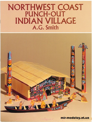 №15183 - Индийская деревня на северо-западном побережье / Northwest Coast Punch-Out Indian Village из бумаги — развертка (шаблон) papercraft скачать бесплатно | Мир бумажного моделирования